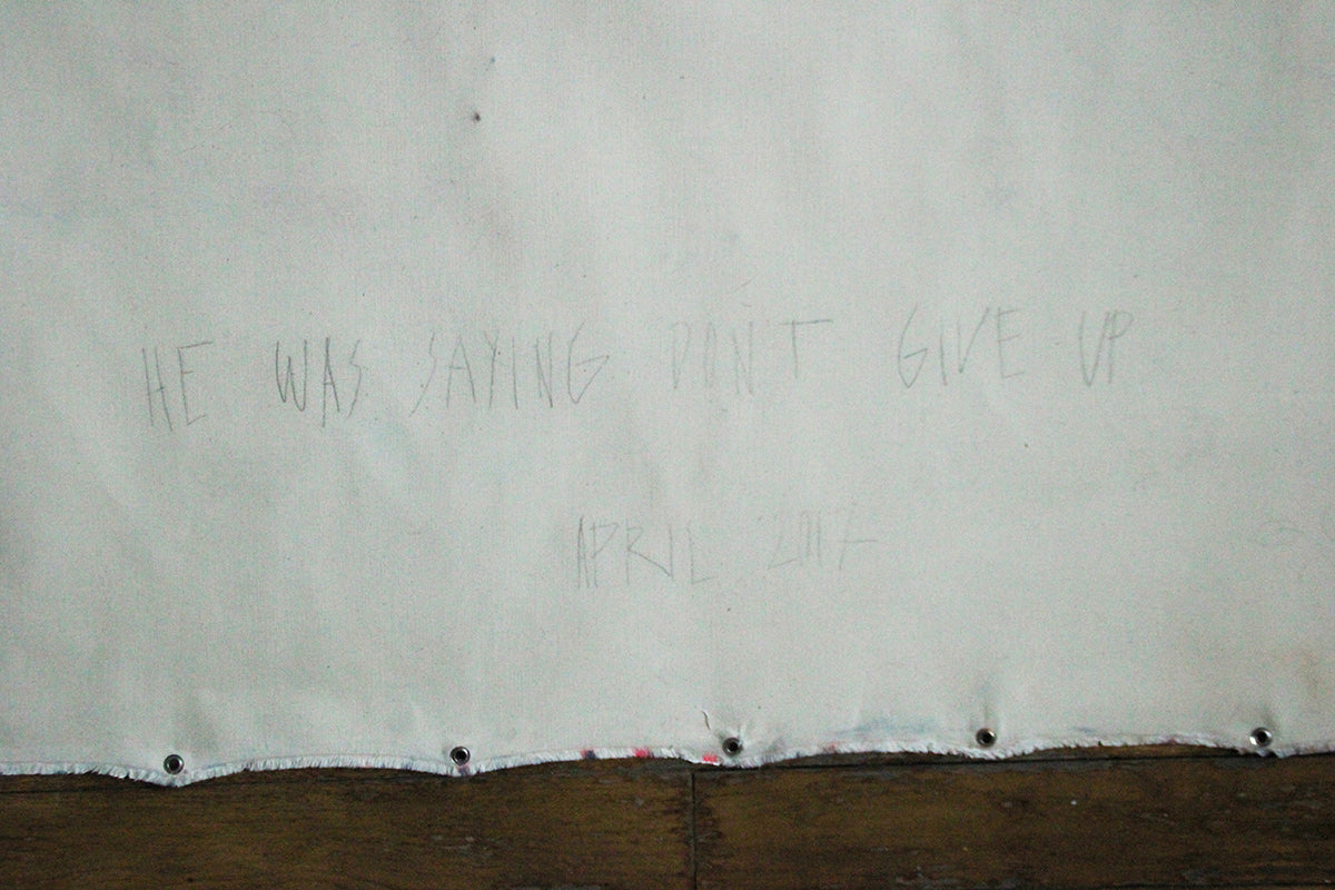 He Was Saying Don't Give Up